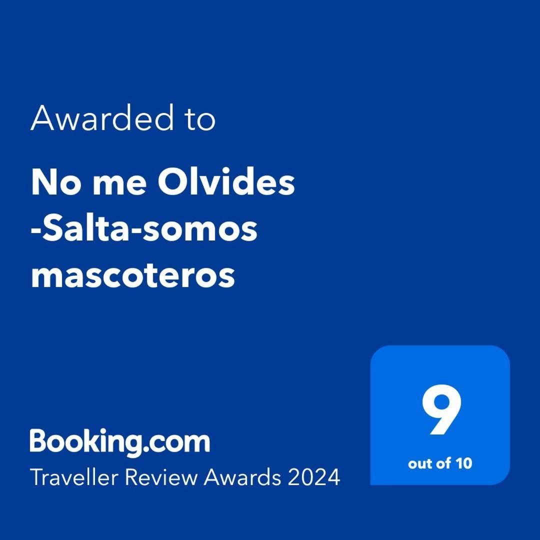 No Me Olvides -Salta-Somos Mascoteros Apartment Екстериор снимка